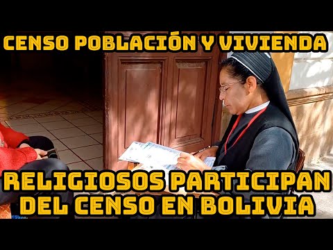 RELIGIOSOS PARTICIPAN DEL CENSO DE POBLACIÓN Y VIVIENDAS EN BOLIVIA
