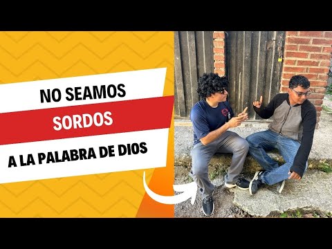 No seamos sordos a la Palabra de Dios... XXIII Domingo del Tiempo Ordinario