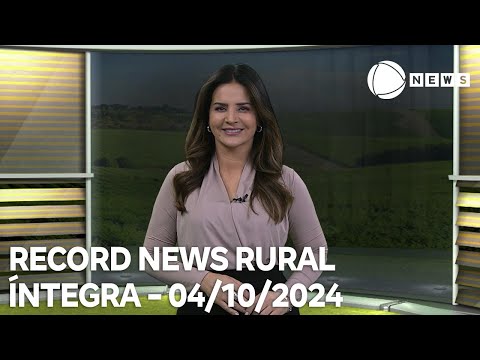 Record News Rural - 04/10/2024