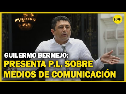 Guillermo Bermejo presenta proyecto de ley sobre medios de comunicación