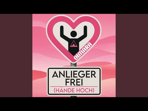 Anlieger frei (Hände hoch)