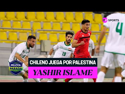 El chileno que juega por Palestina: Yashir Islame - Pelota Parada