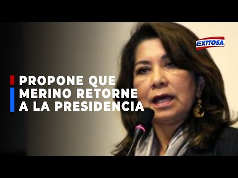 ??Congresista Martha Chávez propone que Merino retorne a la presidencia de la República