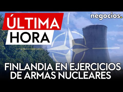 ÚLTIMA HORA | Finlandia participará en un importante ejercicio de armas nucleares de la OTAN