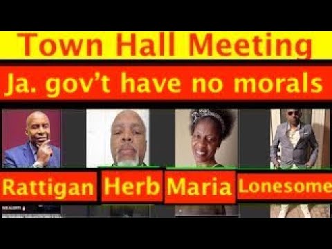 Town Hall Meetings. Jamaica no morals