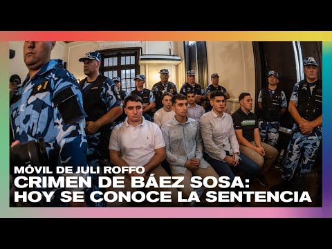 Hoy se conocerá la sentencia del caso por el çrimen de Fernando Báez Sosa | Juli Roffo #DeAcáEnMás
