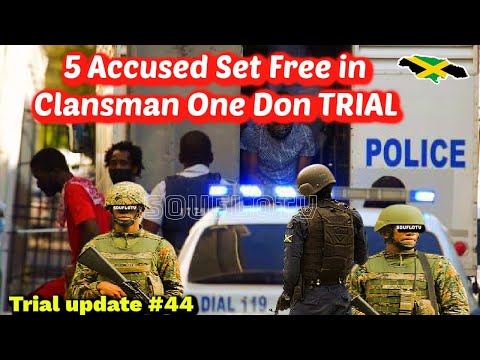 5 Freed In Clansman One Don Trial UPDATE June 2022
