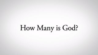 How Many is God? Is God 1 or 3-in-1?