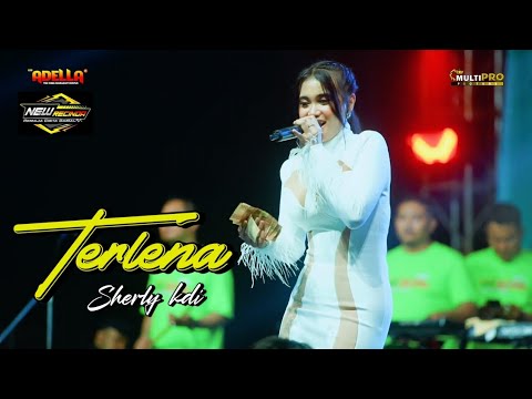TERLENA - Sherly Kdi - OM ADELLA ( live New Recinda 2024 )