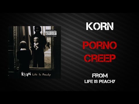 Korn - Porno Creep [Lyrics Video]