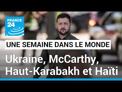 Ukraine et aide européenne, Kevin McCarthy déchu, Haut-Karabakh et Haïti • FRANCE 24