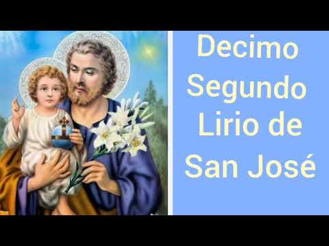 DÉCIMO SEGUNDO LIRIO DE SAN JOSÉ