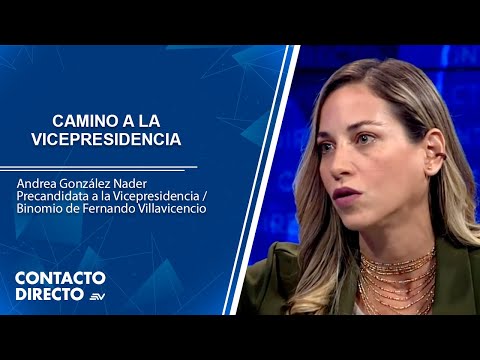 ¿Por qué Andrea González se convierte en la fórmula de Villavicencio? | Contacto Directo | Ecuavisa