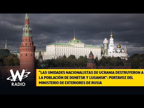 Las unidades nacionalistas de Ucrania destruyeron a población de Donetsk y Lugansk: María Zajárova