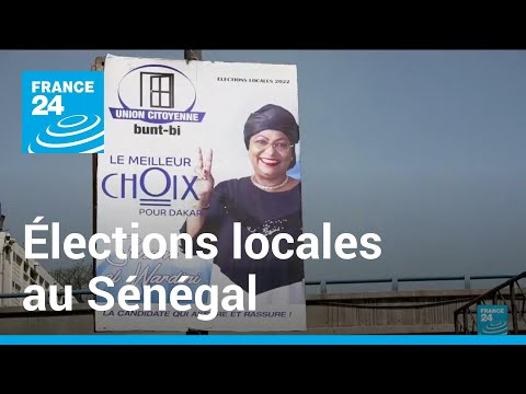 Sénégal : la mairie de Dakar, enjeu majeur des élections locales • FRANCE 24
