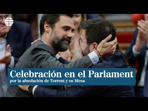 Aragonès y el soberanismo celebran en el Parlament la absolución de Torrent