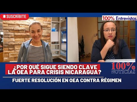 ¿Por qué la OEA sigue siendo clave para abordar situación de Nicaragua?