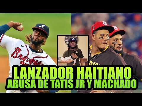 Lanzador Hatiano Abusa De TATIS JR Y MACHADO EN MLB