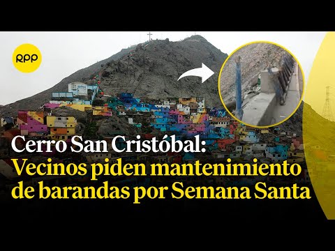 Semana Santa: alerta por mal estado de las barandas de seguridad del cerro San Cristóbal