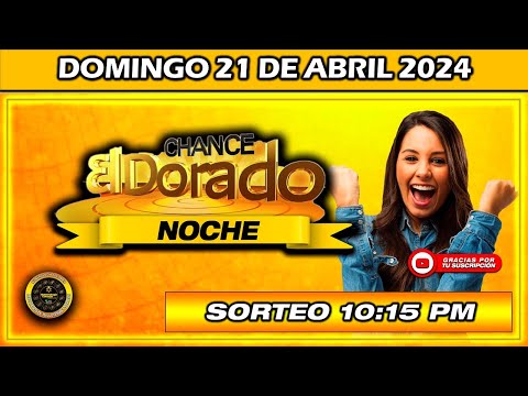 Resultado del DORADO NOCHE del DOMINGO 21 de Abril 2024 #chance #doradonoche