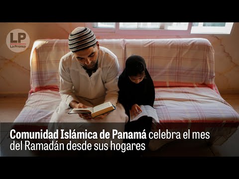 Prensa.com: Comunidad Islámica de Panamá celebra el mes del Ramadán desde sus hogares