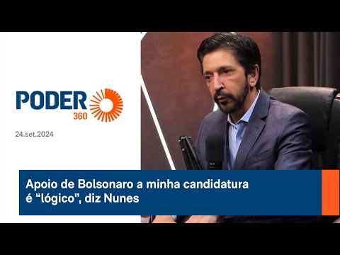 Apoio de Bolsonaro a minha candidatura e? “lo?gico”, diz Nunes