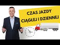Czas jazdy cigej i czas jazdy dziennej - czas pracy kierowcw