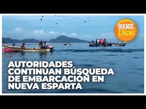Autoridades continúan búsqueda de embarcación en Nueva Esparta - Ana Carolina Arias
