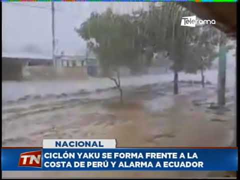 Ciclón Yaku se forma frente a la costa de Perú y alarma a Ecuador