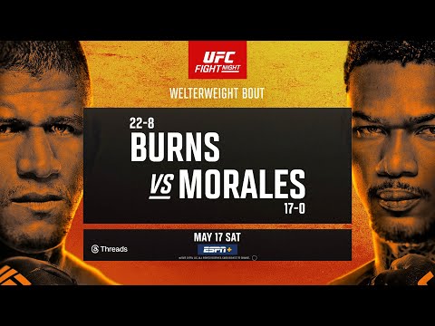 UFC Vegas 106: Burns vs Morales - May 17th | Fight Promo