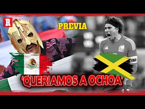 'Queríamos ver a Ochoa' | Previa México vs Jamaica | Copa América 2024