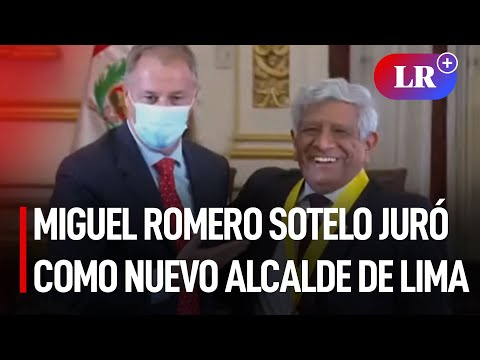 Miguel Romero Sotelo juró como nuevo alcalde de Lima | #LR