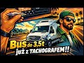 Wyjeżdżam busem do 3, 5 tony z tachografem