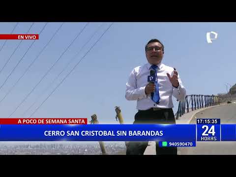 24 A pocos días de Semana Santa: Cerro San Cristóbal sin barandas de seguridad enciende las alarmas
