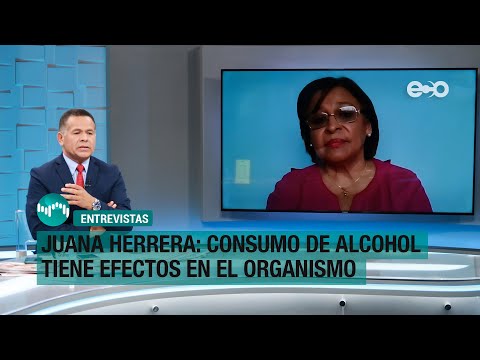 Juana Herrera: Consumo de alcohol tiene efectos en el organismo | RadioGrafía