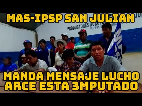 COMITÉ REGIONAL DEL MAS-IPSP DE SAN JULIAN RECHAZAN QUE GOBIERNO INTENTE PROSCRIBIR MAS-IPSP..