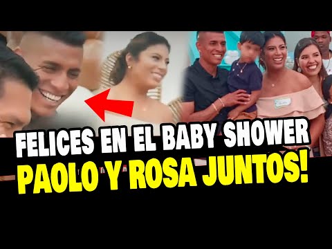PAOLO HURTADO Y ROSA FUENTES REAPARECEN FELICES EN BABY SHOWER JUNTOS