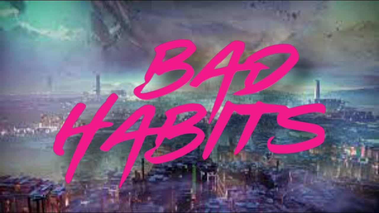 destiny-2-bad-habits-submitted-by-fletcher117-community-bungie