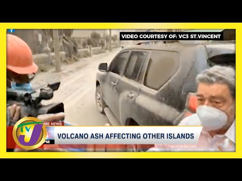 Volcano Ash Affecting Other Caribbean Islands | TVJ News - April 10 2021