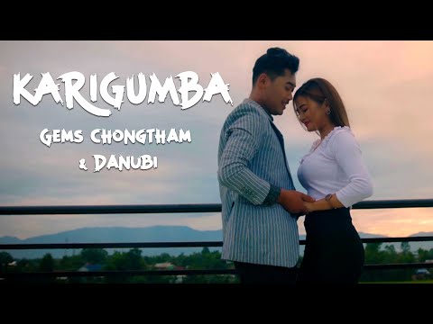 KARIGUMBA || Gems Chongtham & Danubi || Official Music Video