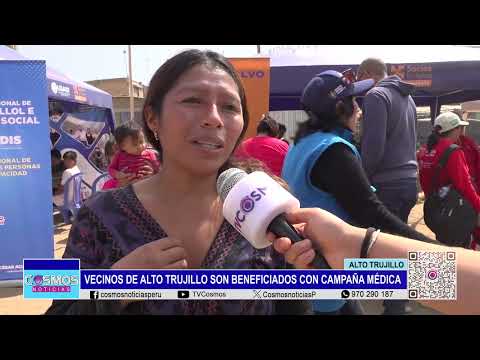 Vecinos de Alto Trujillo son beneficiados con campaña médica