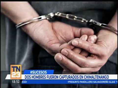 Dos hombres capturados en Chimaltenango