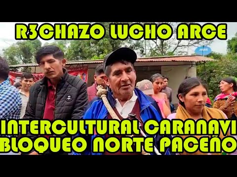 INTERCULTURALES PROVINCIA CARANAVI BLOQUEAN NORTE DE LA PAZ RECHAZAN CONGRESO ARCISTA..