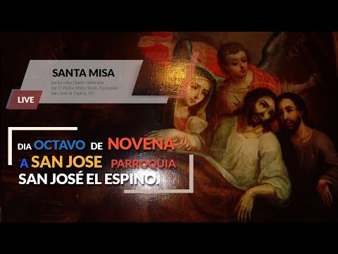 Santa misa y rosario a san José DIA 8