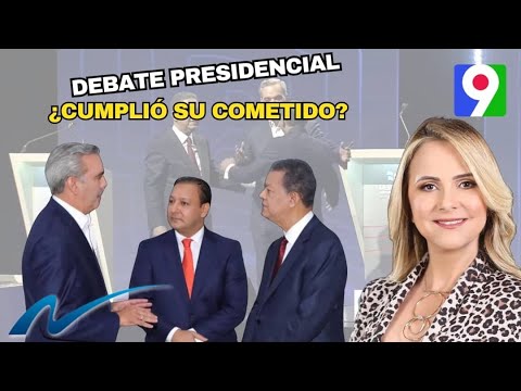¿Debate presidencial cumplió su cometido? | Nuria Piera
