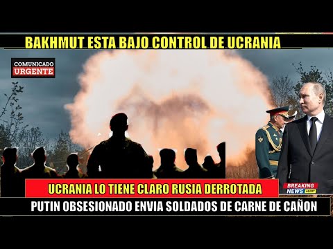ULTIMO MINUTO! FUERZAS ESPECIALES emboscan a soldados rusos BAKHMUT esta bajo control de Ucrania