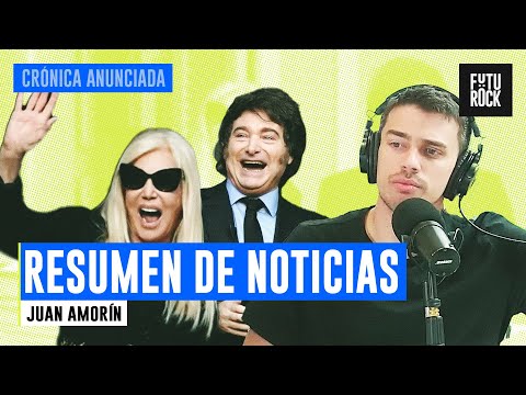 ¿QUÉ FESTEJA MILEI? 52% DE POBREZA | RESUMEN DE NOTICIAS con JUAN AMORÍN en CRÓNICA ANUNCIADA