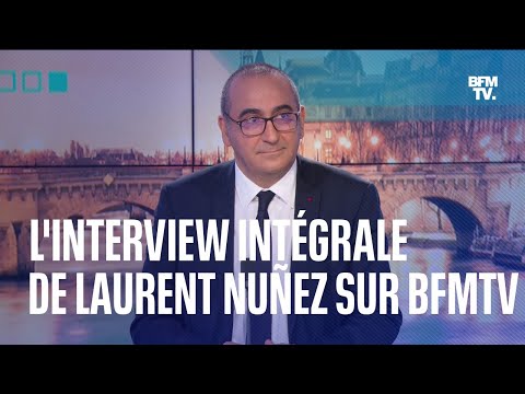 L'interview intégrale de Laurent Nuñez sur BFMTV
