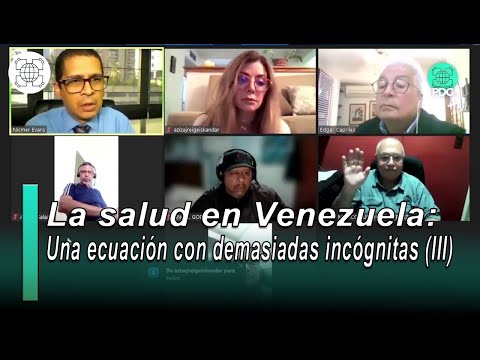 La salud en Venezuela: Una ecuación con demasiadas incógnitas (III)