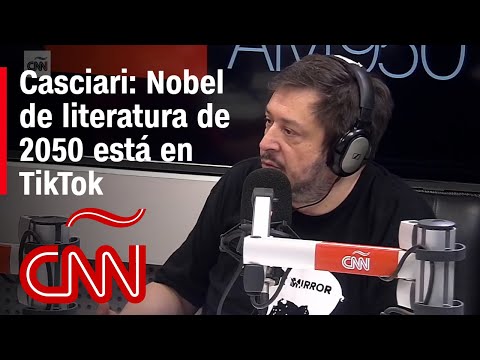 Hernán Casciari: El nobel de literatura del 2050 está en TikTok - CNN Radio